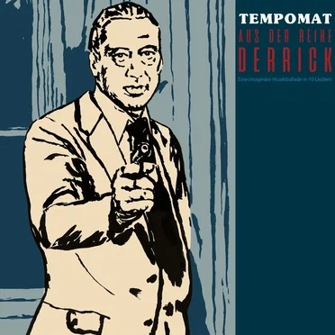 Aus der Reihe Derrick by Tempomat - album cover
