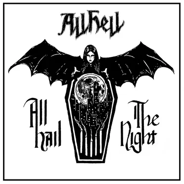 All Hail the Night by All Hell - album cover