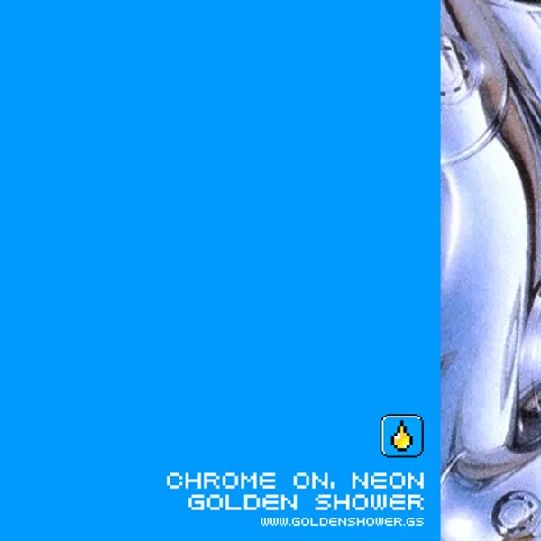 Chrome On, Neon