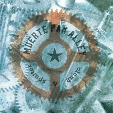 Clunk & Sputter by Muerte Pan Alley - album cover