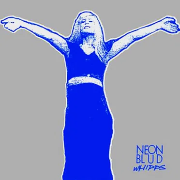 Whipps by Neon Blud - album cover