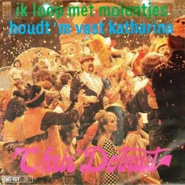 Ik loop met molentjes / Houdt 'm vast katharina