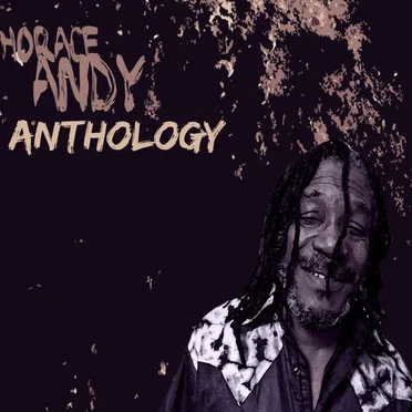 Horace Andy Anthology