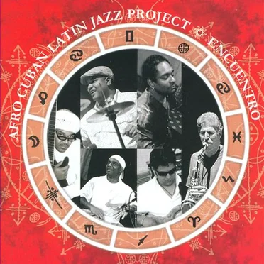 Encuentro by Afro Cuban Latin Jazz Project - album cover
