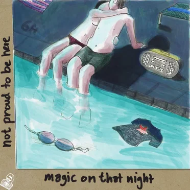 Magic On That Night by Not Proud to Be Here - album cover