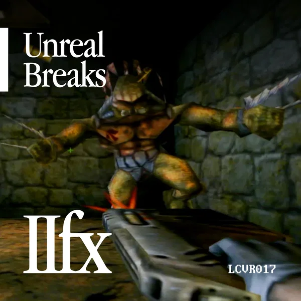 Unreal Breaks