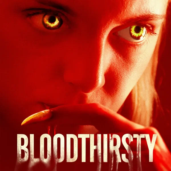 Bloodthirsty (Music From the Motion Picture)