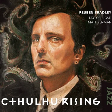 Cthulhu Rising by Reuben Bradley - album cover