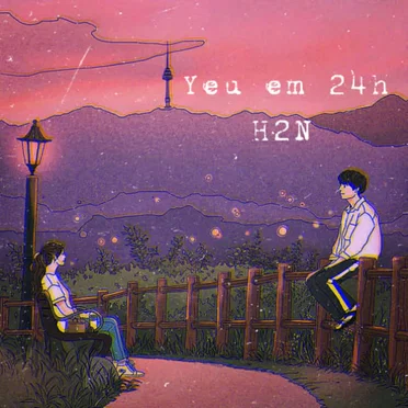 Yêu Em 24H by H2N - album cover