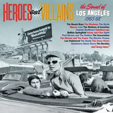 Heroes and Villains: The Sound of Los Angeles 1965–68 by Various Artists - album cover