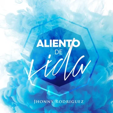 Aliento de vida by Jhonny Rodriguez - album cover