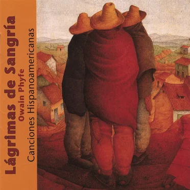 Lagrimas De Sangria by Owain Phyfe - album cover