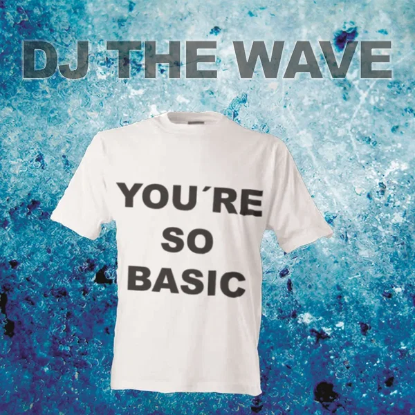 You're So Basic