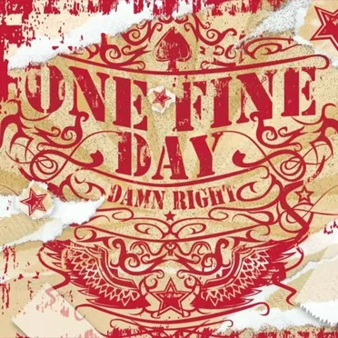 Damn Right by One Fine Day - album cover