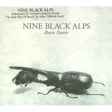 Burn Faster by Nine Black Alps - album cover