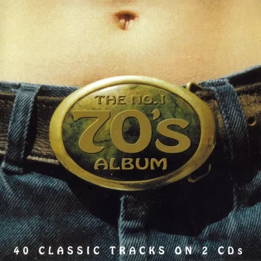 The No.1 Seventies Album by Various Artists - album cover