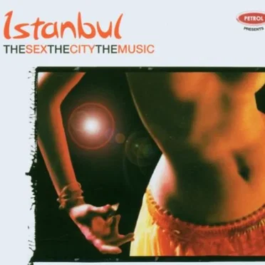 Istanbul: The Sex The City The Music by Various Artists - album cover