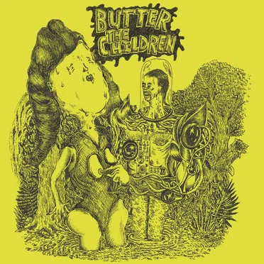 Butter the Children by Butter the Children - album cover