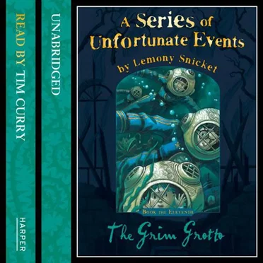 A Series of Unfortunate Events, Book 11: The Grim Grotto by Lemony Snicket - album cover