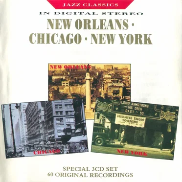 Jazz Classics in Digital Stereo, New Orleans, Chicago, New York by Various Artists - album cover