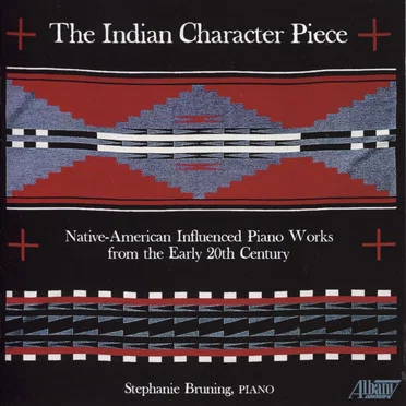 The Indian Character Piece: Native-American Influenced Piano Works from the Early 20th Century