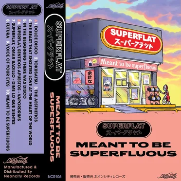 Meant To Be Superfluous by Superflat - album cover