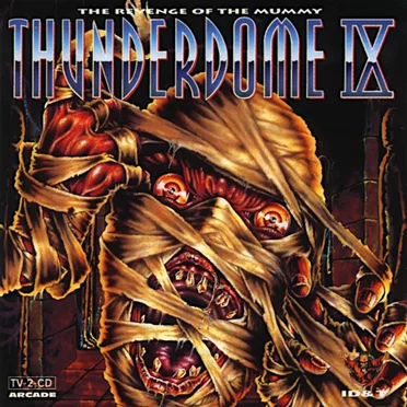 Thunderdome IX: The Revenge of the Mummy by Various Artists - album cover
