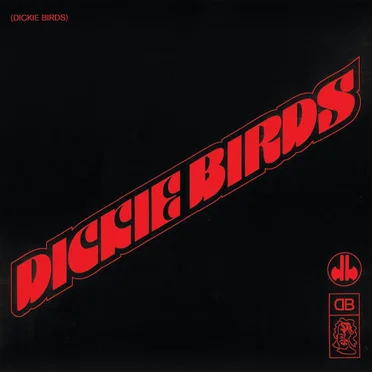 Dickie Birds by Dickie Birds - album cover