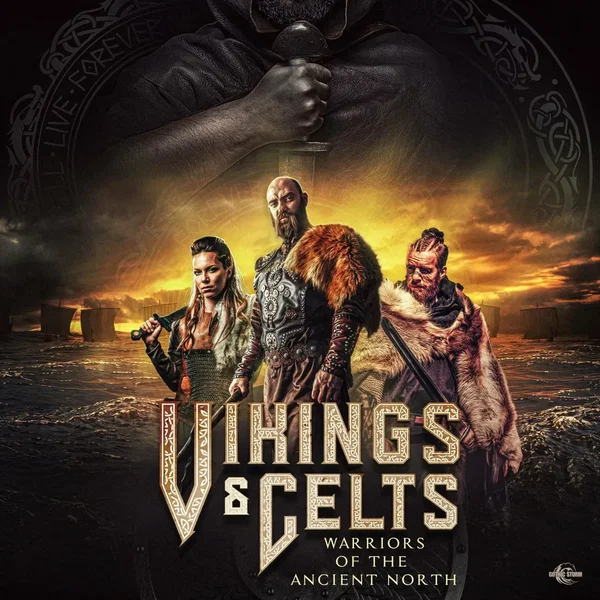 Vikings & Celts: Warriors of the Ancient North