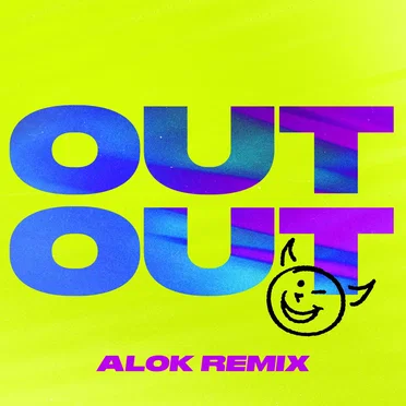 OUT OUT (Alok Remix)