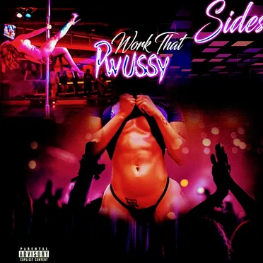Work That Pwussy by Sides - album cover