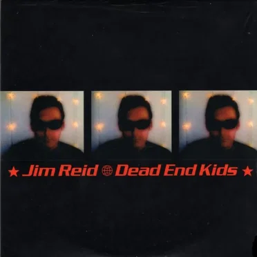 Dead End Kids by Jim Reid - album cover