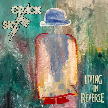 Living in Reverse by Crack The Sky - album cover