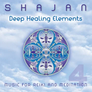 Deep Healing Elements: Music for Reiki and Meditation, Volume 4 by Shajan - album cover