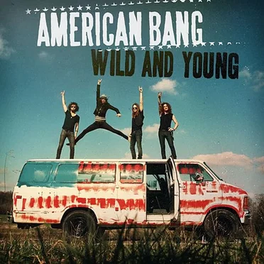 Wild and Young by American Bang - album cover