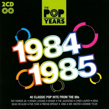 The Pop Years: 1984–1985 by Various Artists - album cover