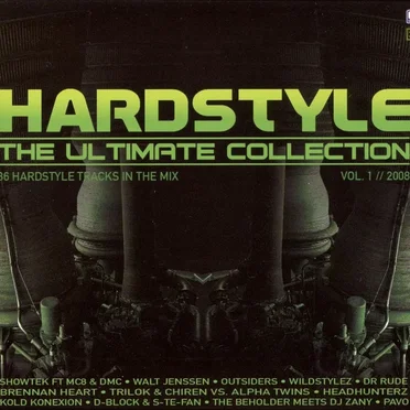 Hardstyle - The Ultimate Collection Vol. 1 2008 by Various Artists - album cover
