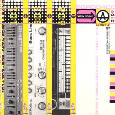 101 + 303 + 808 = Now Form A Band by Various Artists - album cover