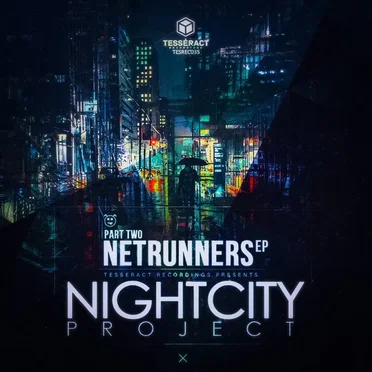 The Night City Project Part 2 - The Netrunners by Various Artists - album cover