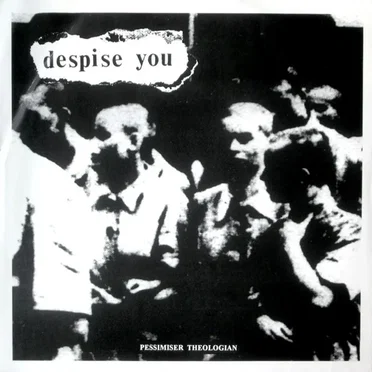 Despise You