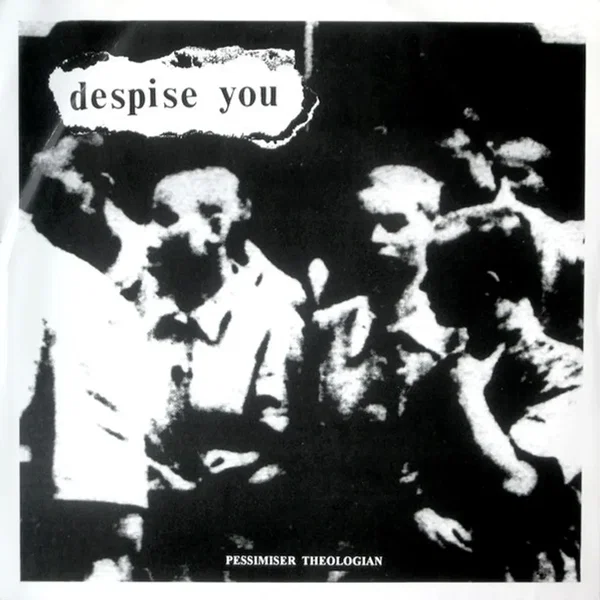 Despise You