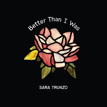 Better Than I Was