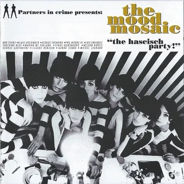 The Mood Mosaic 1: The Hascisch Party! by Various Artists - album cover