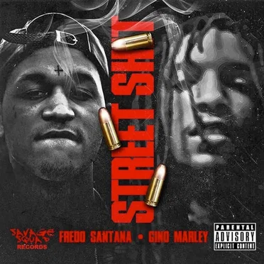 Street Shit by Fredo Santana - album cover
