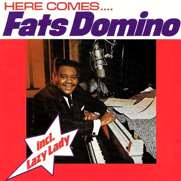 Here Comes... Fats Domino