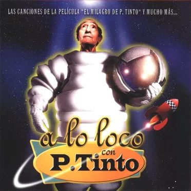 A lo loco con P. Tinto by Various Artists - album cover