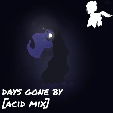 Days Gone By (Acid mix)