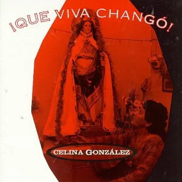 ¡Qué viva Changó!