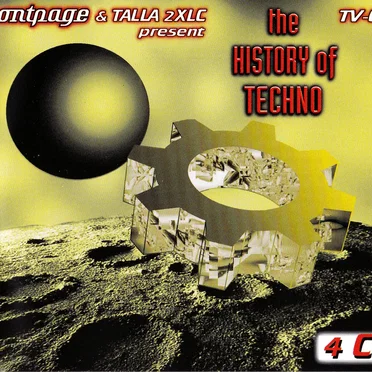 The History of Techno by Various Artists - album cover