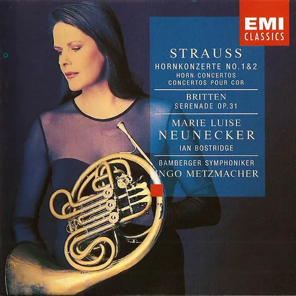 Strauss: Hornkonzerte No. 1 & 2 / Britten: Serenade, Op. 31